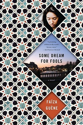 Some Dream for Fools by Faïza Guène