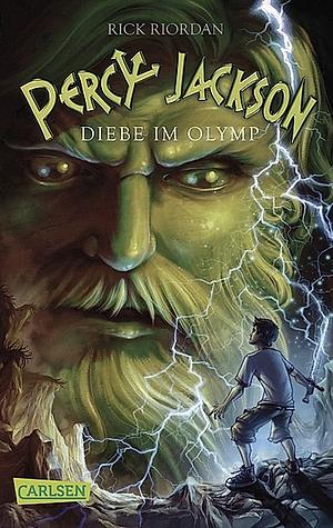 Percy Jackson - Diebe im Olymp by Rick Riordan