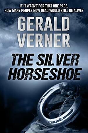 The Silver Horseshoe by Gerald Verner