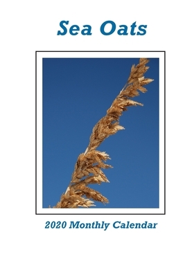 Sea Oats Calendar by Karen Rhodes