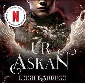 Ur askan by Leigh Bardugo