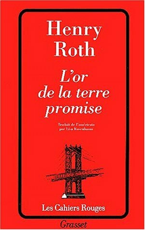 L'or De La Terre Promise by Henry Roth