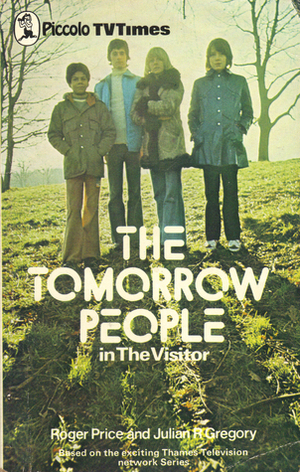 The Tomorrow People In 'The Visitor by Julian R. Gregory, Mike Jackson, Roger Price