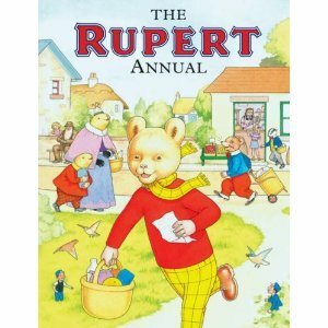 Rupert: The Daily ExpressAnnual, No. 72 - 2008 by Alfred Bestall