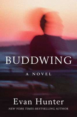 Buddwing: A Novel by Evan Hunter
