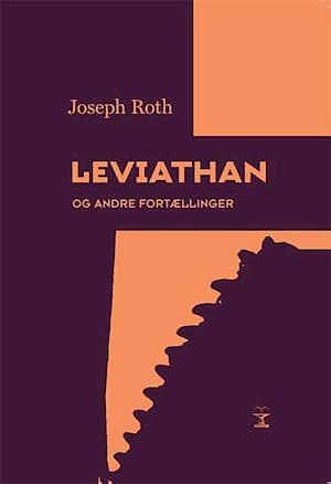 Leviathan og andre fortællinger by Joseph Roth