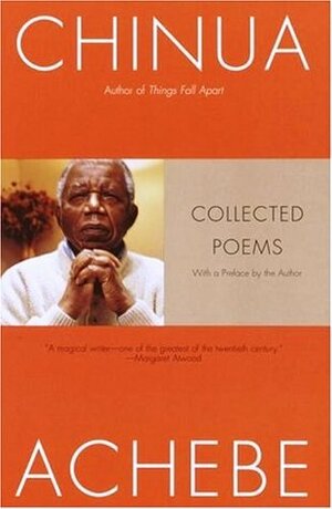 Collected Poems by Chinua Achebe