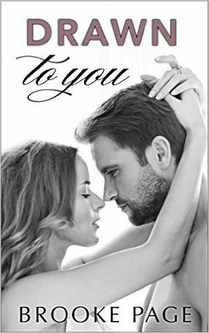 Drawn to You by Brooke Page