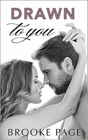 Drawn to You by Brooke Page