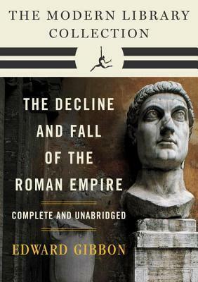 Decline and Fall of the Roman Empire: The Modern Library Collection (Complete and Unabridged) by Daniel J. Boorstin, Edward Gibbon, Giovanni Battista Piranesi