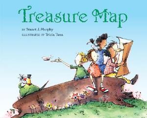 Treasure Map by Stuart J. Murphy