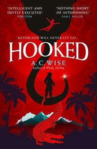 Hooked by A.C. Wise