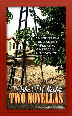 Two Novellas by John D. Nesbitt