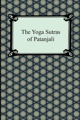 The Yoga Sutras of Patanjali by Patanjali, Charles Johnston