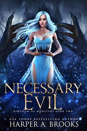 Necessary Evil by Harper A. Brooks