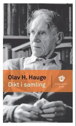 Dikt i samling by Olav H. Hauge