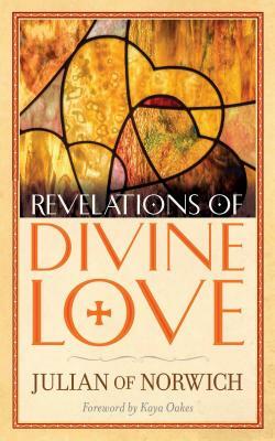 Revelations of Divine Love by Julian of Norwich