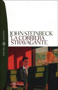 La corriera stravagante by Nora Messina, John Steinbeck, Anna Messina