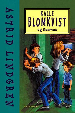 Kalle Blomkvist og Rasmus by Astrid Lindgren
