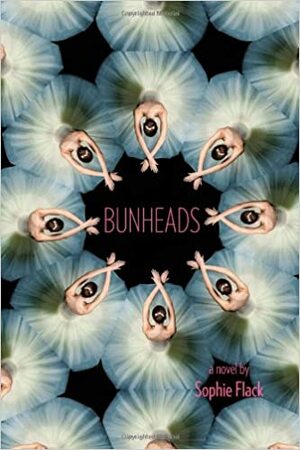 Bunheads by Sophie Flack