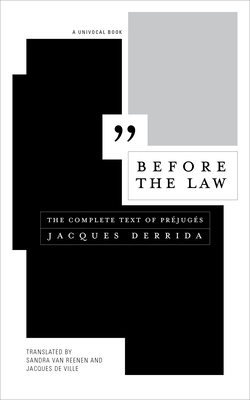 Before the Law: The Complete Text of Préjugés by Jacques Derrida