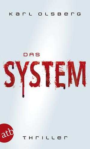 Das System by Karl Olsberg