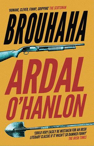 Brouhaha by Ardal O’Hanlon