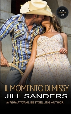 Il Momento Di Missy by Jill Sanders