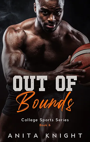 Out of Bounds by Anita Knight