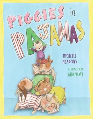 Piggies in Pajamas by Michelle Meadows