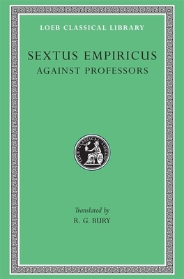 Against Professors by Sextus Empiricus