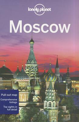 Lonely Planet Moscow by Leonid Ragozin, Mara Vorhees
