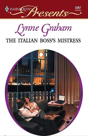 The Italian Boss's Mistress by Lynne Graham