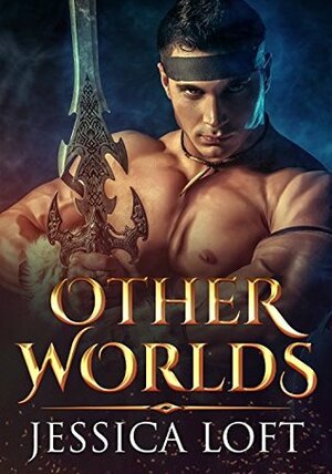 Other Worlds by Jessica Loft