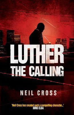 The Calling by Neil Cross