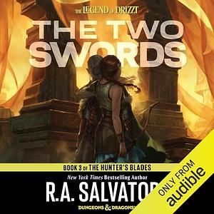 The Two Swords by R.A. Salvatore