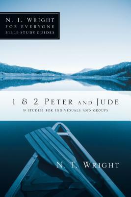 1 & 2 Peter and Jude by N.T. Wright