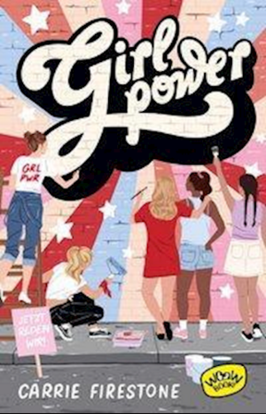 Girl Power!: Jetzt reden wir! by Carrie Firestone