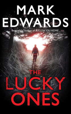 The Lucky Ones by Mark Edwards