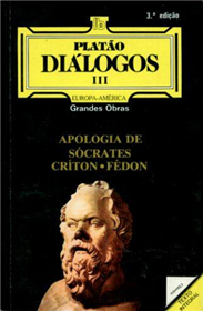 Apologia de Sócrates/Críton/Fédon (Diálogos III) by Plato