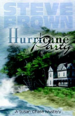 Hurricane Party by Steve Brown