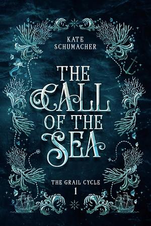 Call of the Sea by Kate Schumacher