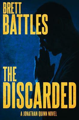 The Discarded by Brett Battles