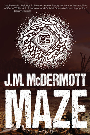 Maze by J.M. McDermott
