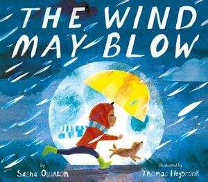The Wind May Blow by Sasha Quinton