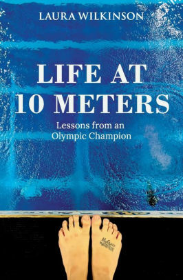 Life at 10 Meters by Jon Serbousek, Laura Wilkinson