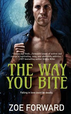 The Way You Bite by Zoe Forward