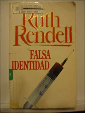Falsa identidad by Ruth Rendell