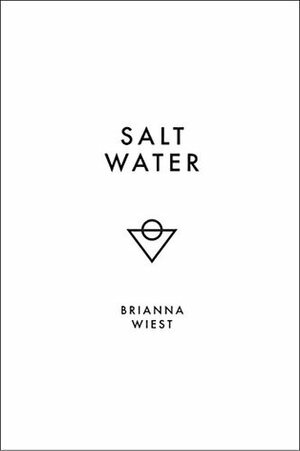 Salt Water by Brianna Wiest