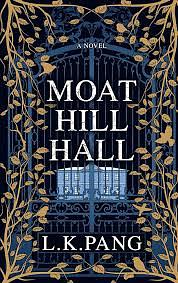 Moat Hill Hall by L K Pang